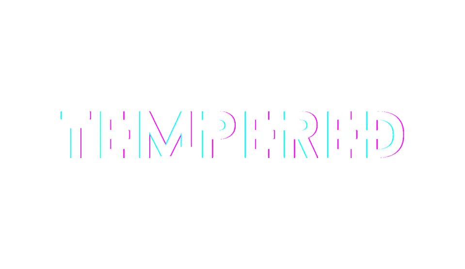 Tempered